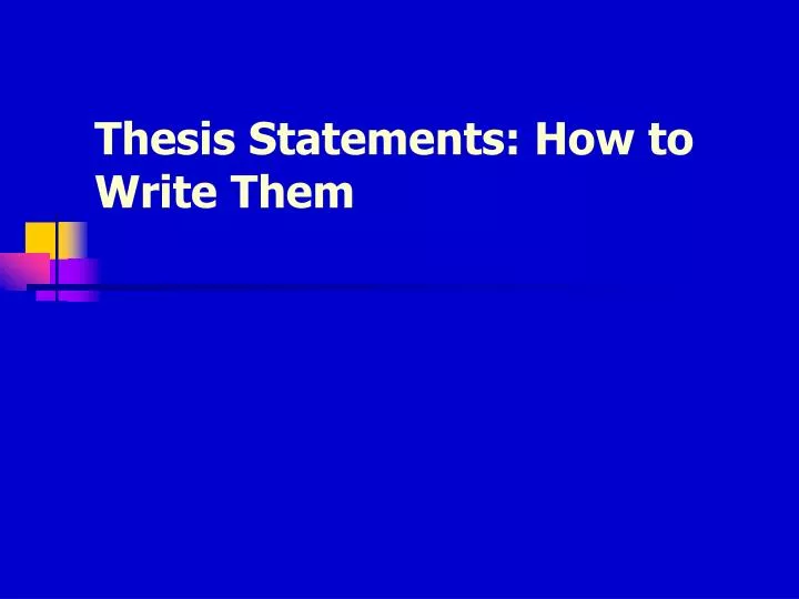 thesis statements how to write them