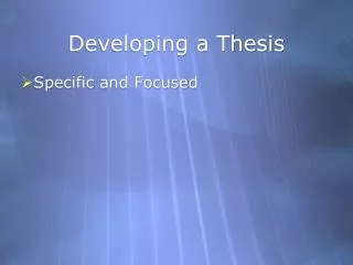 Developing a Thesis