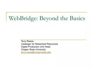 WebBridge: Beyond the Basics