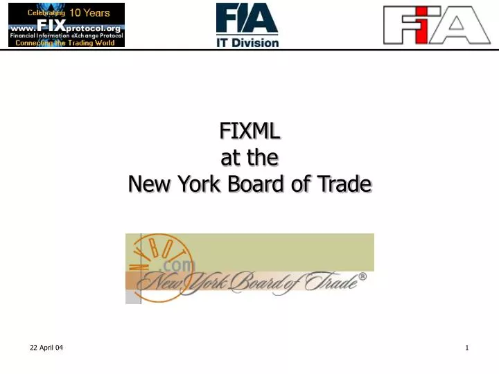 fixml at the new york board of trade
