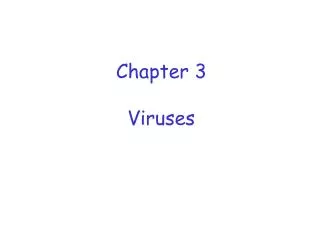 Chapter 3 Viruses