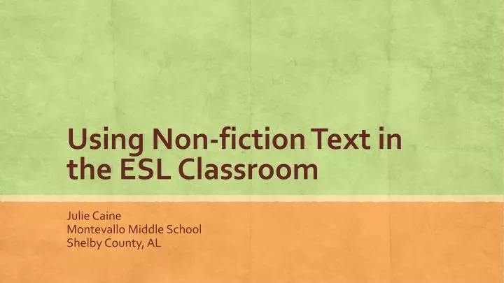 using non fiction text in the esl classroom