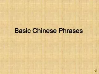 Basic Chinese Phrases