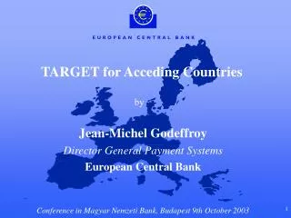 TARGET for Acceding Countries