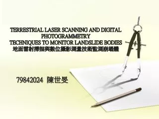 terrestrial laser scanning and digital photogrammetry techniques to monitor landslide bodies
