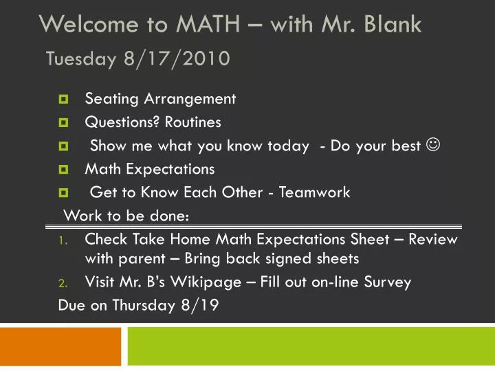 welcome to math with mr blank tuesday 8 17 2010