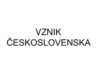vznik eskoslovenska