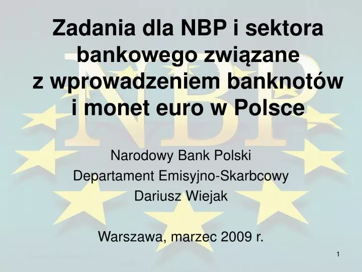 zadania dla nbp i sektora bankowego zwi zane z wprowadzeniem banknot w i monet euro w polsce