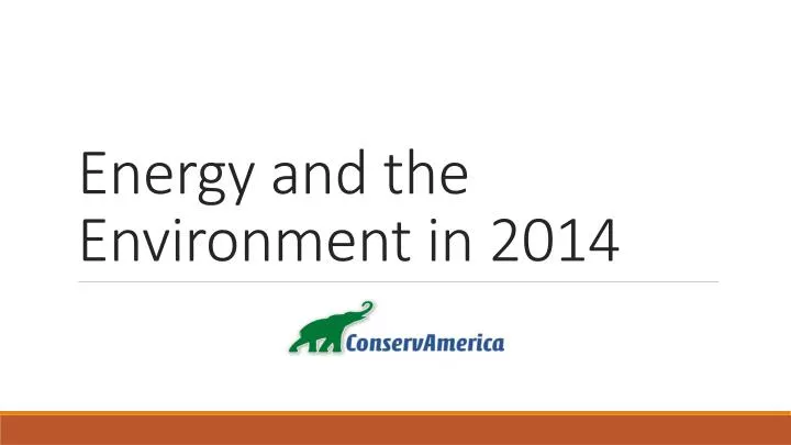 energy and the environment in 2014