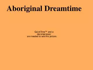 Aboriginal Dreamtime