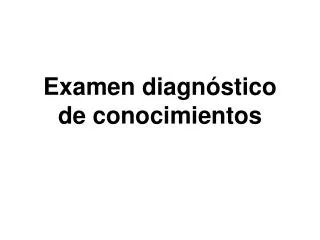 examen diagn stico de conocimientos