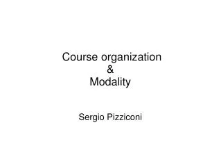 Course organization &amp; Modality