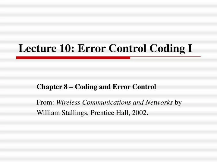 lecture 10 error control coding i