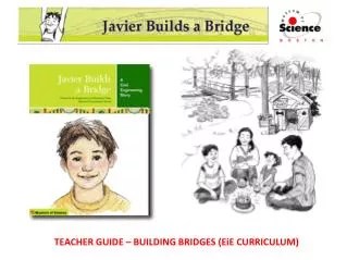 TEACHER GUIDE – BUILDING BRIDGES (EiE CURRICULUM)