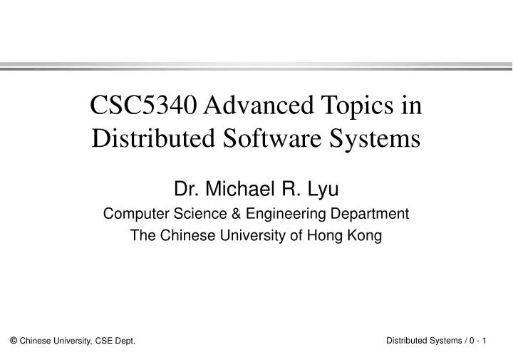 csc5340 advanced topics in distributed software systems