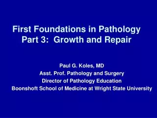 First Foundations in Pathology Part 3: Growth and Repair