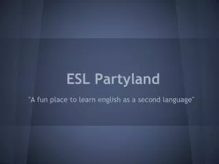 ESL Partyland