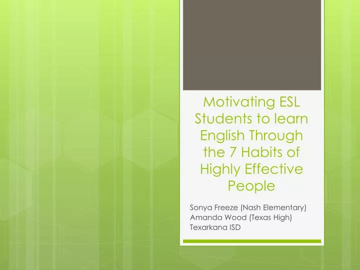 motivating esl students to learn english through the 7 habits of highly effective people