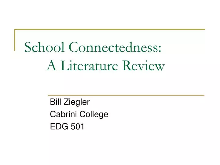 school connectedness a literature review
