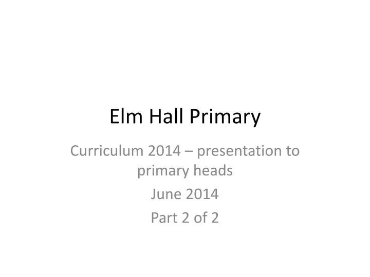 elm hall primary