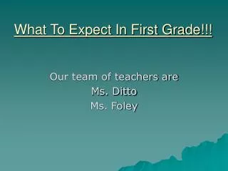 What To Expect In First Grade!!!