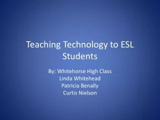 Teaching Technology to ESL Students