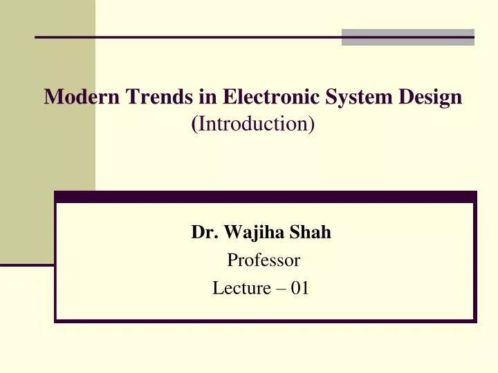 modern trends in electronic system design introduction