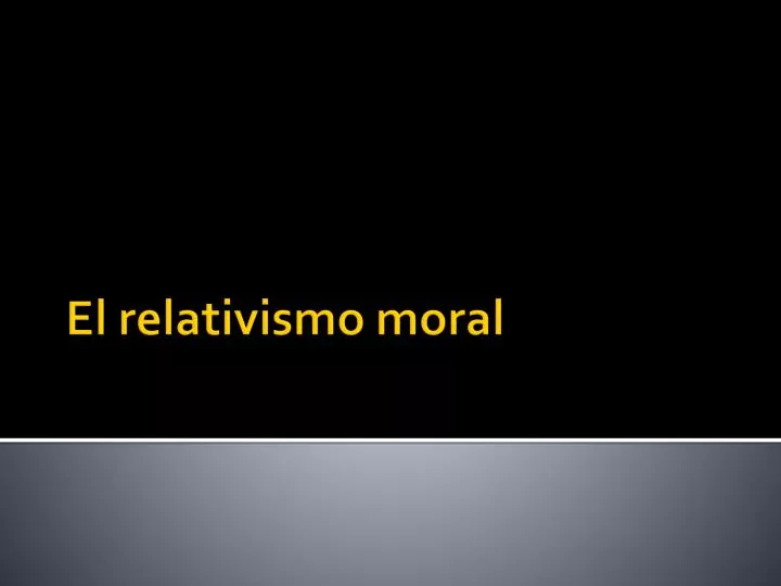 el relativismo moral