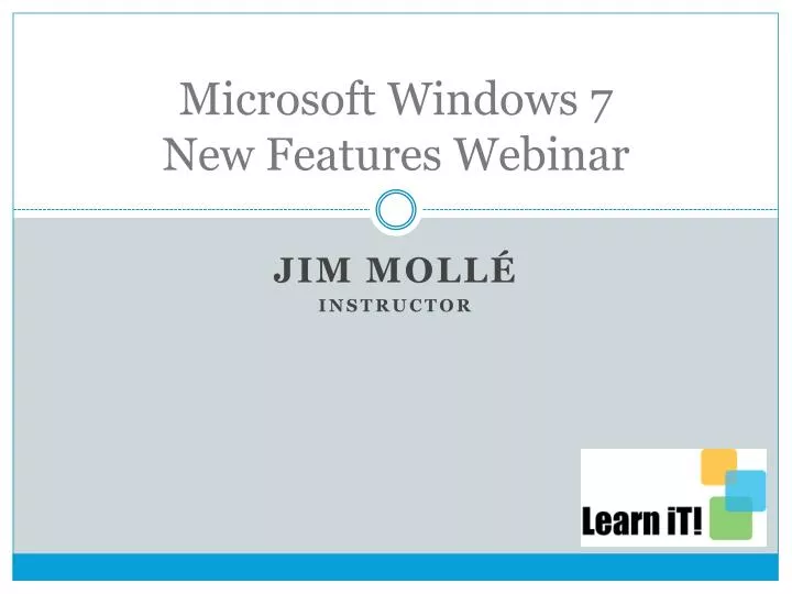 microsoft windows 7 new features webinar