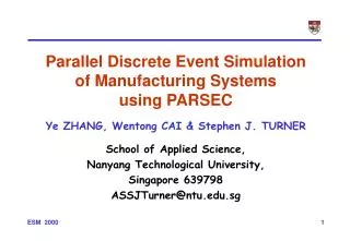 Parallel Discrete Event Simulation of Manufacturing Systems using PARSEC