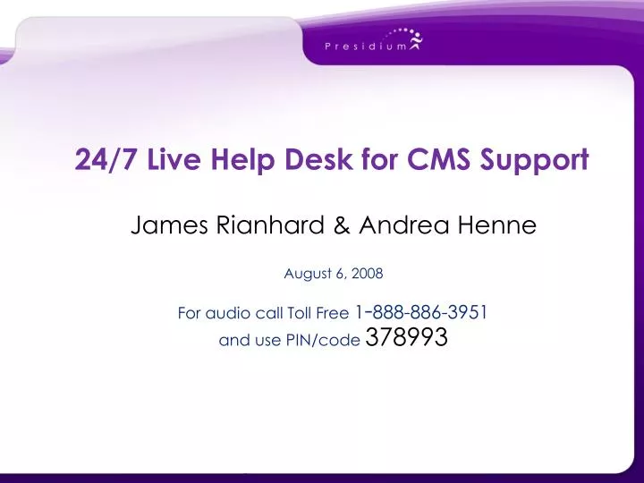 24 7 live help desk for cms support