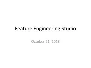 Feature Engineering Studio