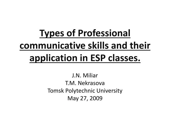 types of professional communicative skills and their application in esp classes