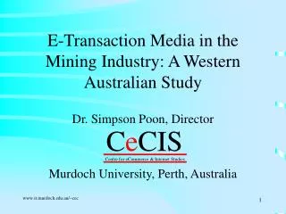 E-Transaction Media in the Mining Industry: A Western Australian Study