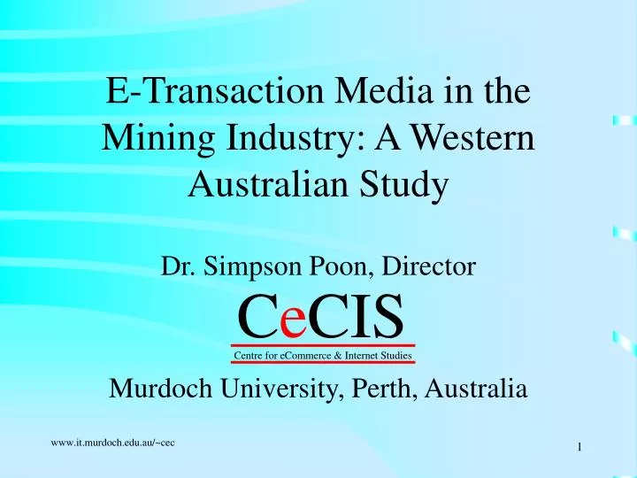e transaction media in the mining industry a western australian study