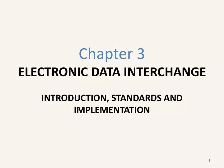 chapter 3 electronic data interchange introduction standards and implementation