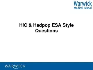 HiC &amp; Hadpop ESA Style Questions