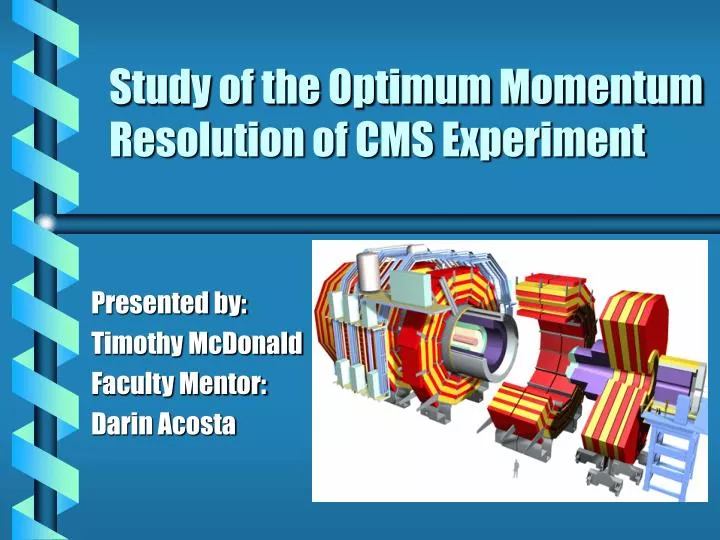 study of the optimum momentum resolution of cms experiment