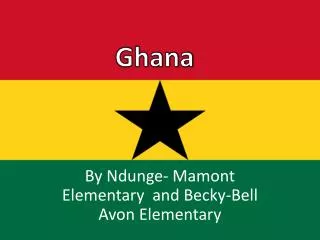 By Ndunge - Mamont Elementary and Becky-Bell Avon Elementary