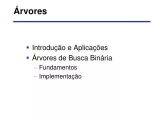 rvores