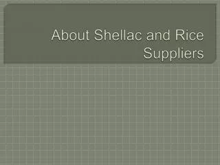 Non-Basmati Rice and Shellac Suppliers