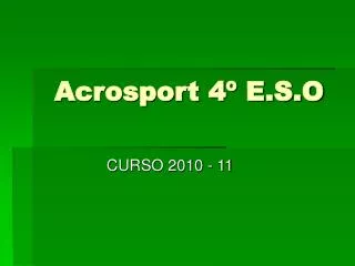 acrosport 4 e s o