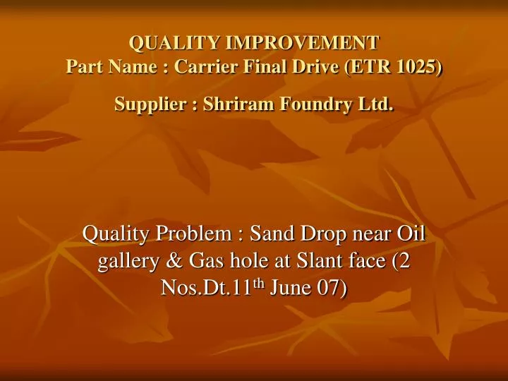 quality improvement part name carrier final drive etr 1025 supplier shriram foundry ltd