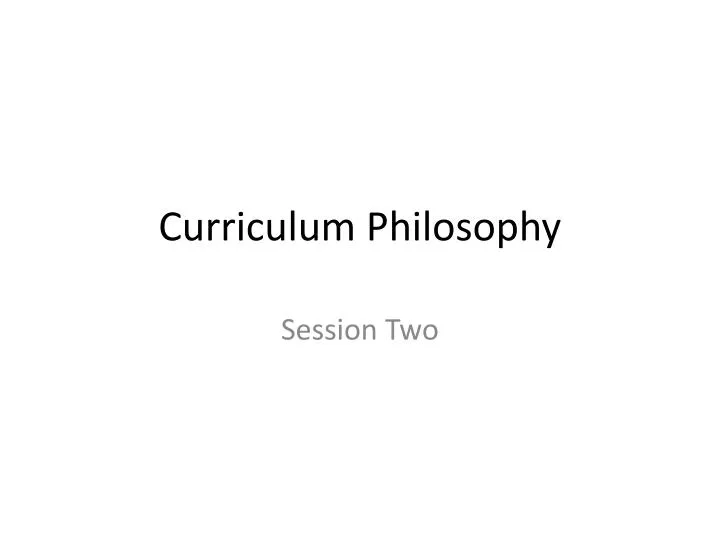 curriculum philosophy