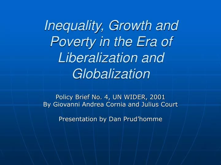 inequality growth and poverty in the era of liberalization and globalization
