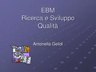 ebm ricerca e sviluppo qualit