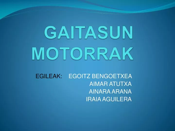 gaitasun motorrak