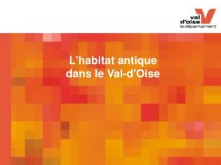 l habitat antique dans le val d oise