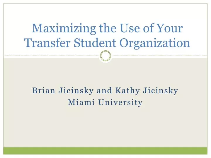 maximizing the use of your transfer student organization