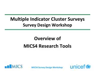 Multiple Indicator Cluster Surveys Survey Design Workshop